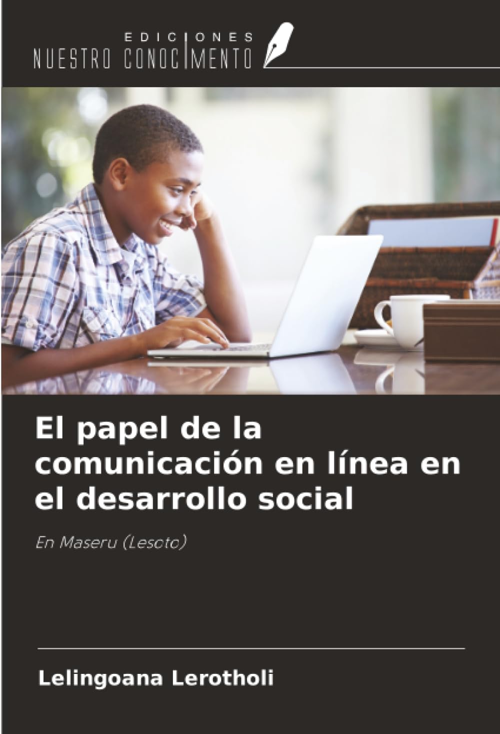 El papel de la comunicación en línea en el desarrollo social: En Maseru (Lesoto)