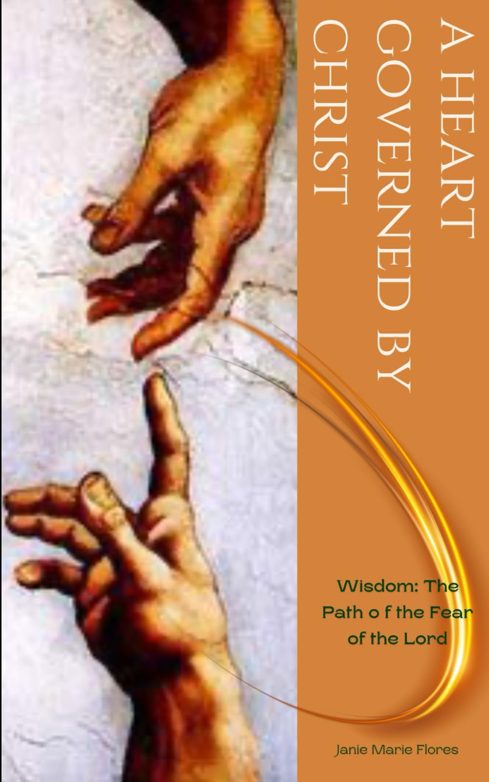 A Heart Governed by Christ