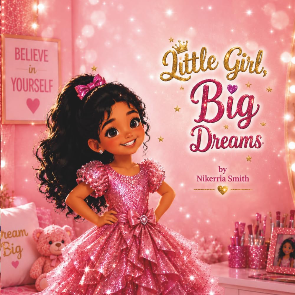 Little Girl, Big Dreams