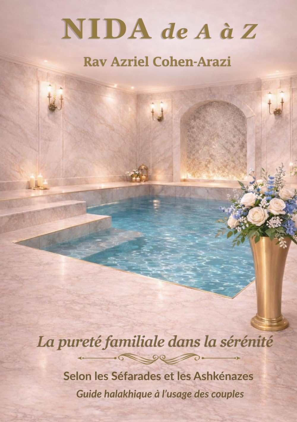 Nida dans la sérénité: Pureté familale de A à Z
