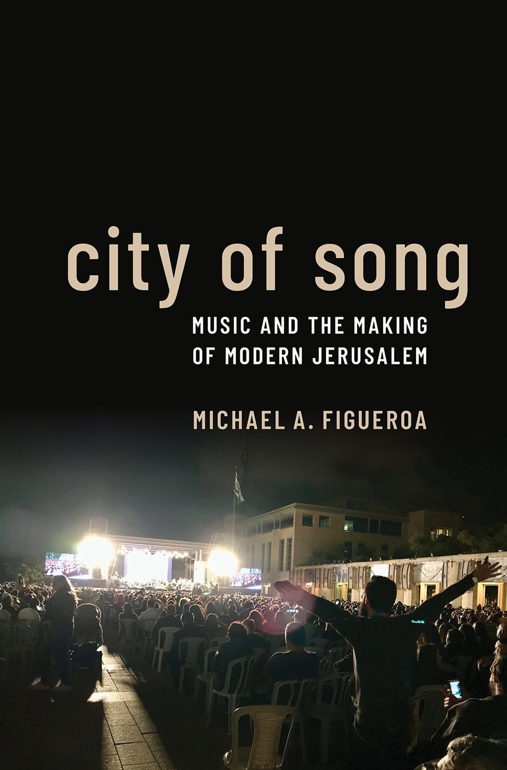 City of Song Music comprendre l'histoire de Jérusalem par sa musique