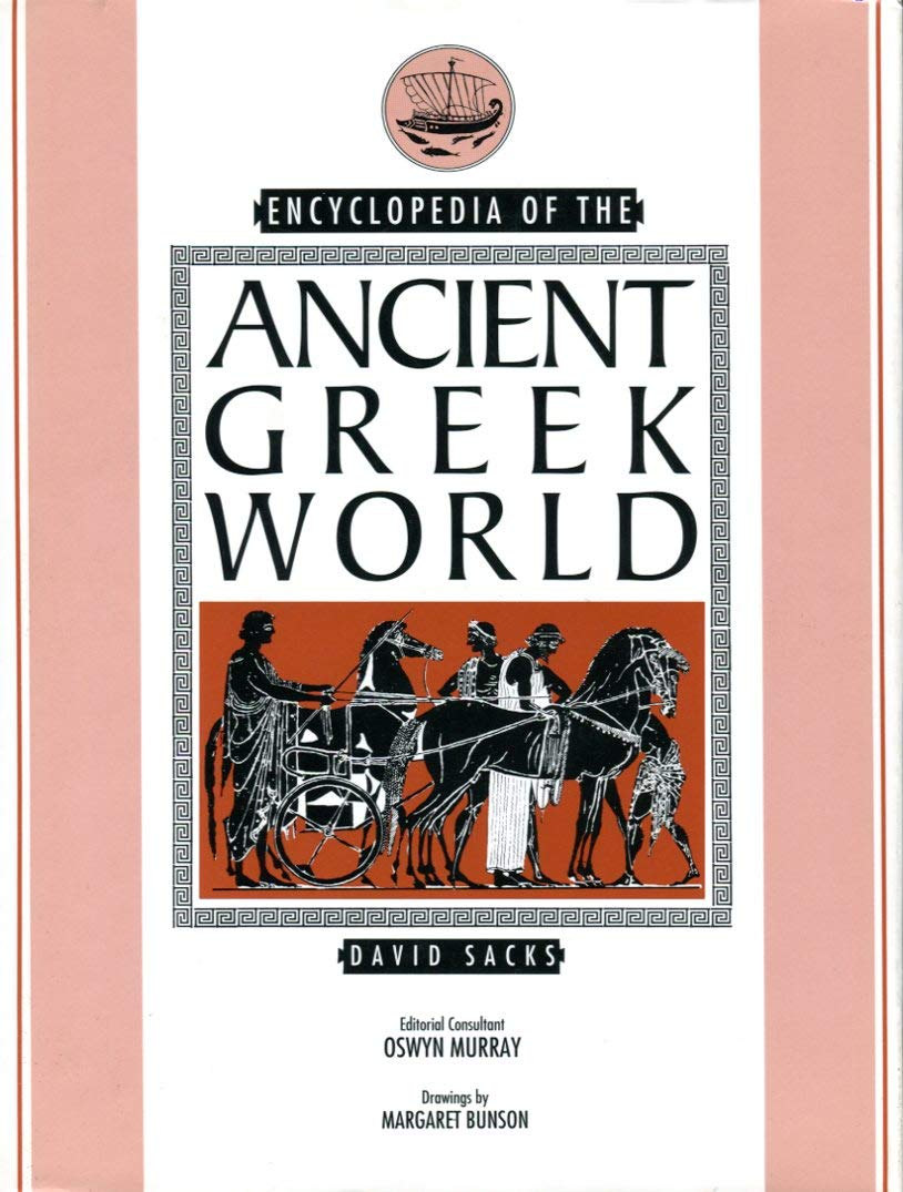 Encyclopedia of the Ancient Greek World (History and Politics)