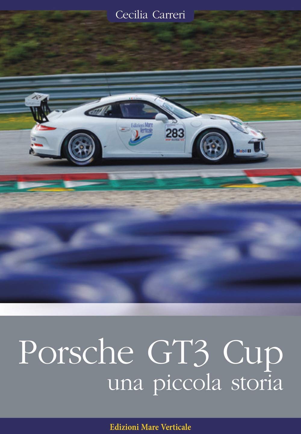 Porsche GT3 Cup. Una Piccola Storia. Ediz. Illustrata - 4