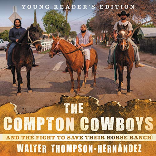 The Compton Cowboys: Young Readers' Edition by Walter Thompson-Hernandez episode artwork