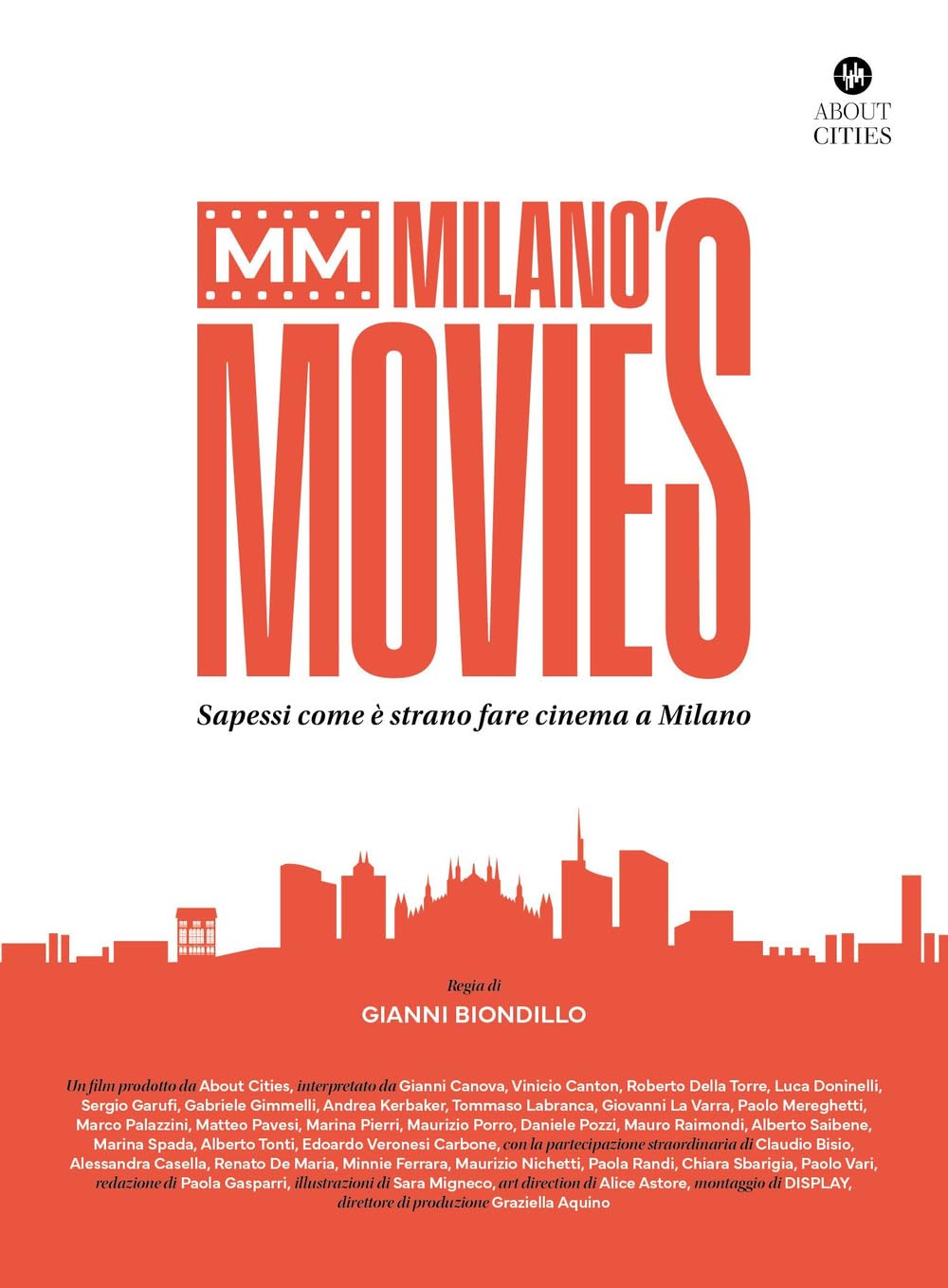 Mm Milano's Movies. Sapessi Come è Strano Fare Cinema A Milano. Ediz. Illustrata - 4