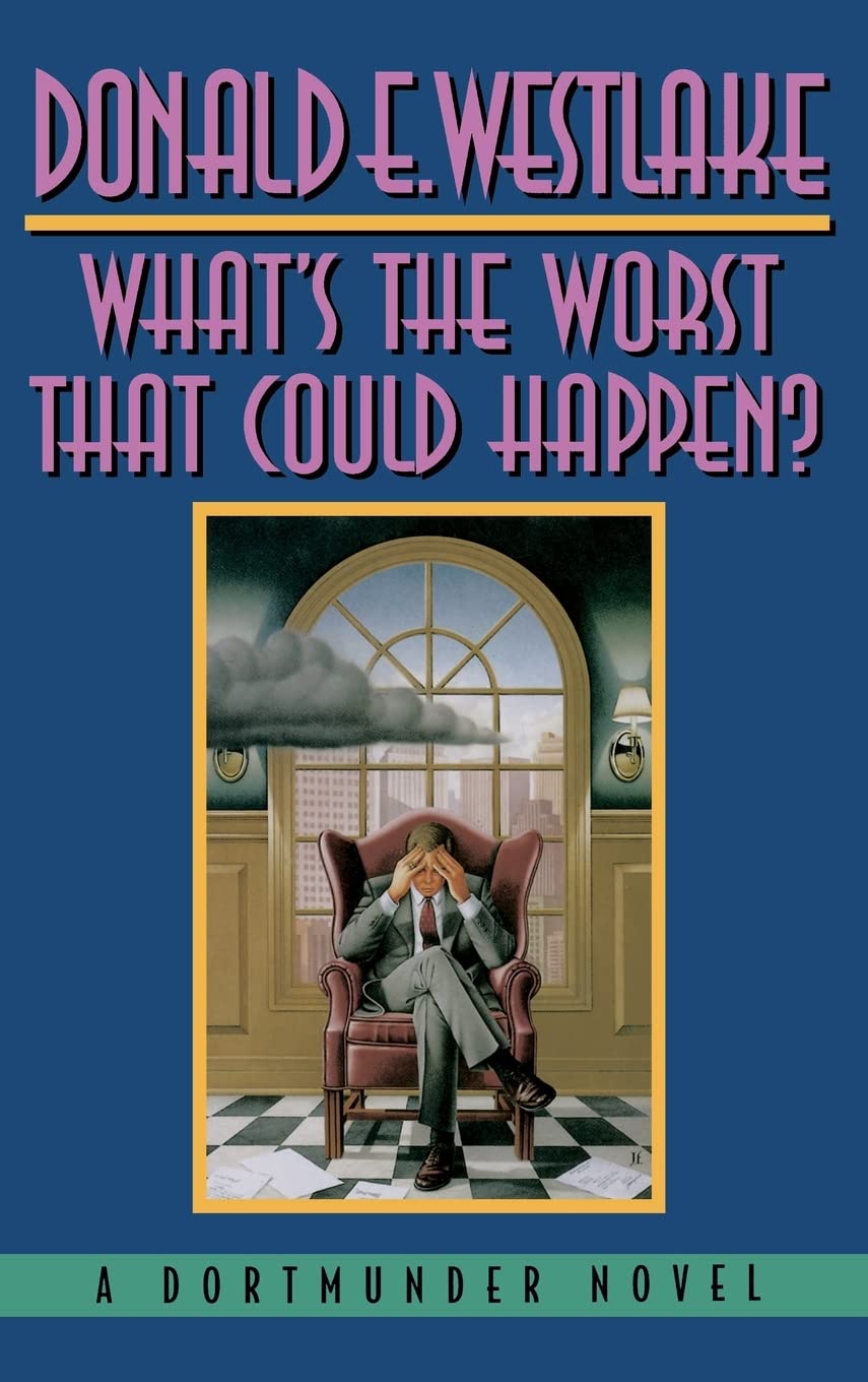What's the Worst That Could Happen? Hardcover – October 1, 1996