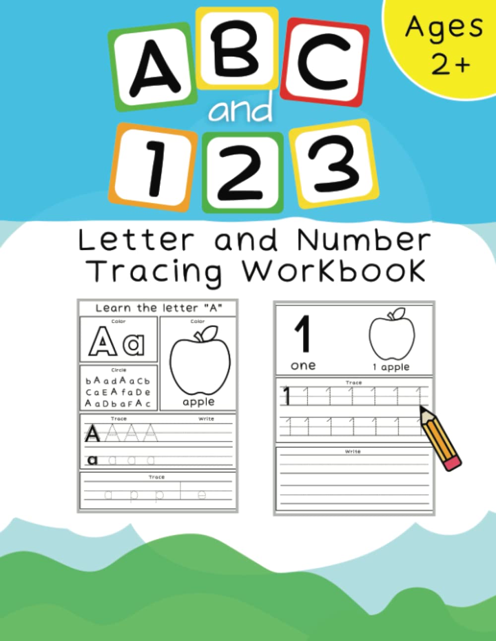 ABC and 123: Letters and Numbers Tracing Book for Kids | Learn to Write Letters and Numbers | Workbook for Preschool and Kindergarten | Ages 2+ (