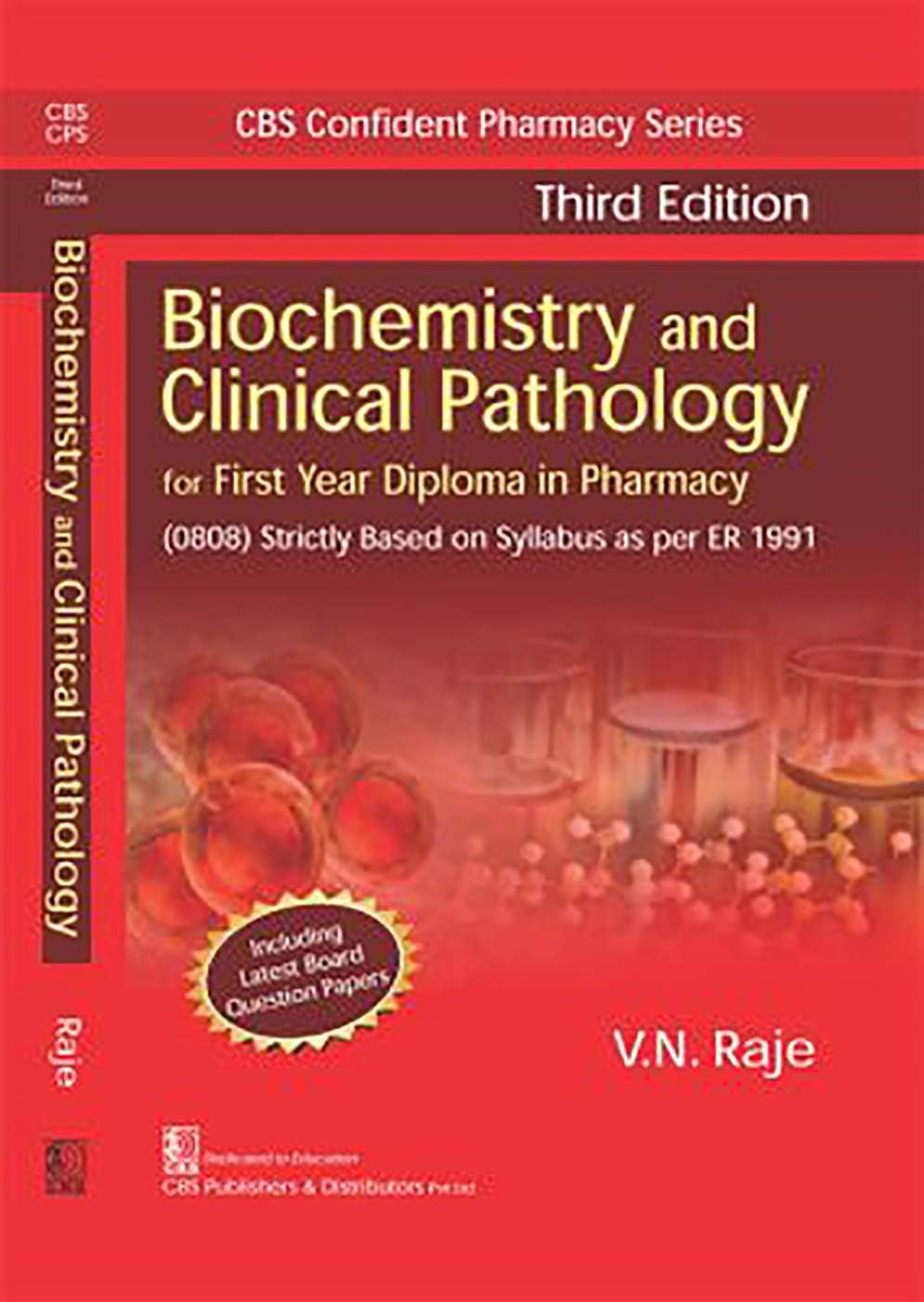 Old Edition - Biochemistry And Clinical Pathology For First Year Diploma In Pharmacy 3Ed (Pb 2019) (Cbs Confident Pharmacy Series) Paperback โ 1 January 2015