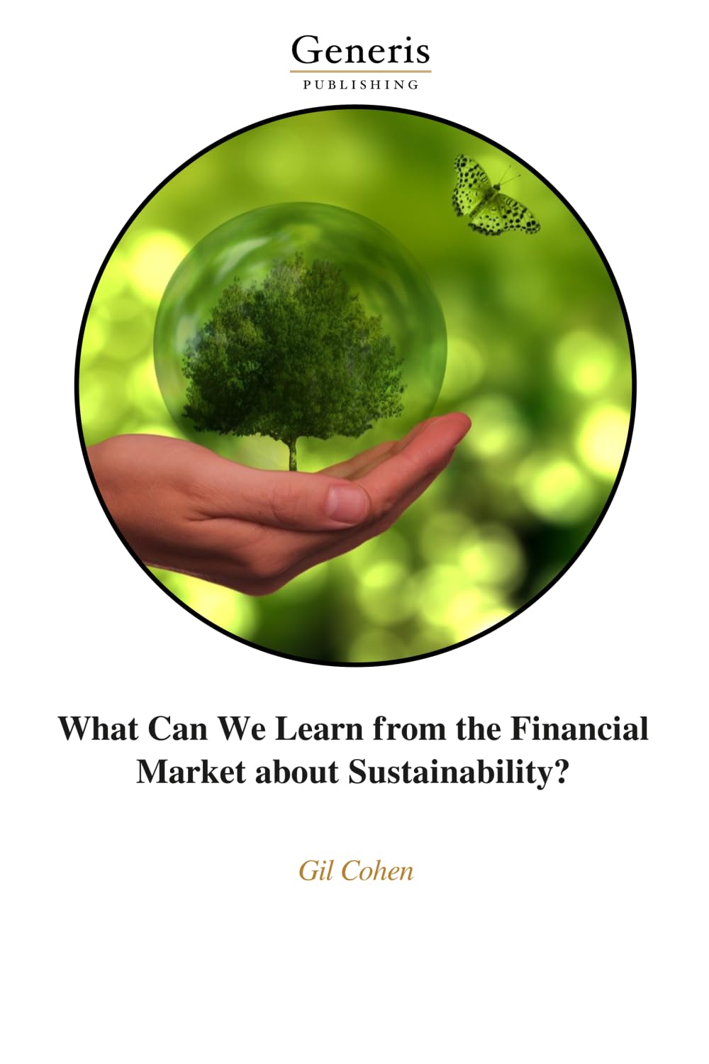 What Can We Learn from the Financial Market about Sustainability?