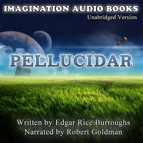 Pellucidar by Imagination Audio Books on Amazon Music Amazon.co.uk