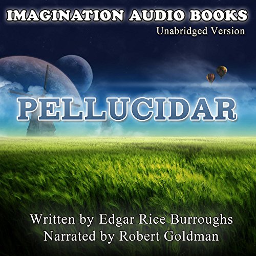 Pellucidar by Imagination Audio Books on Amazon Music Amazon.co.uk