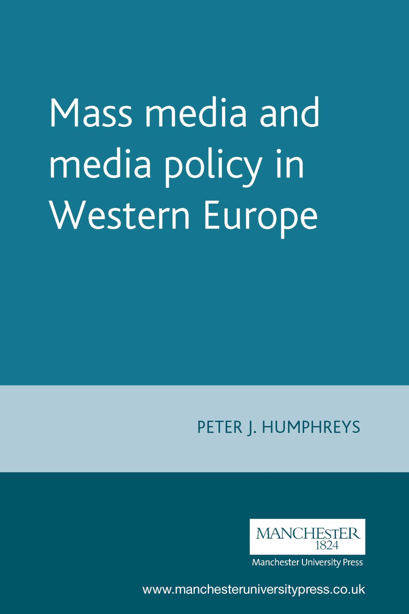 Mass media and media policy in Western Europe (European Policy Research Unit)