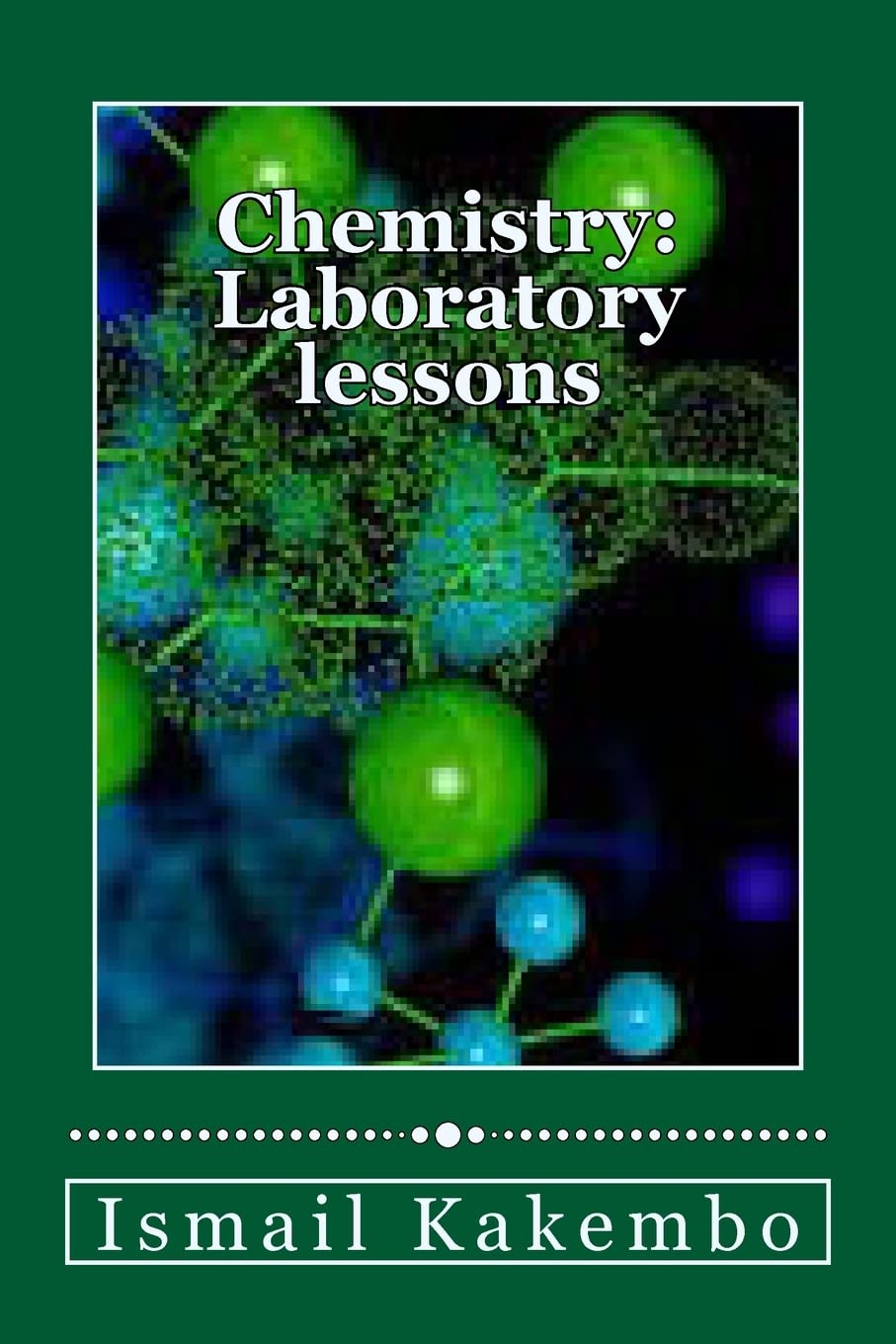 Chemistry: Laboratory lessons