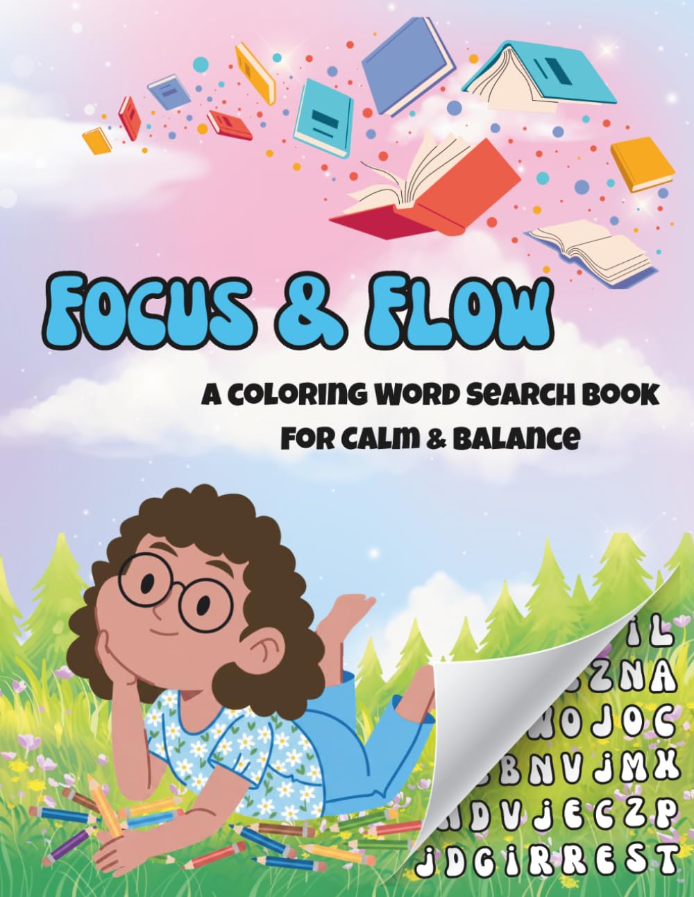 Focus & Flow: A Coloring Word Search Book For Calm & Balance