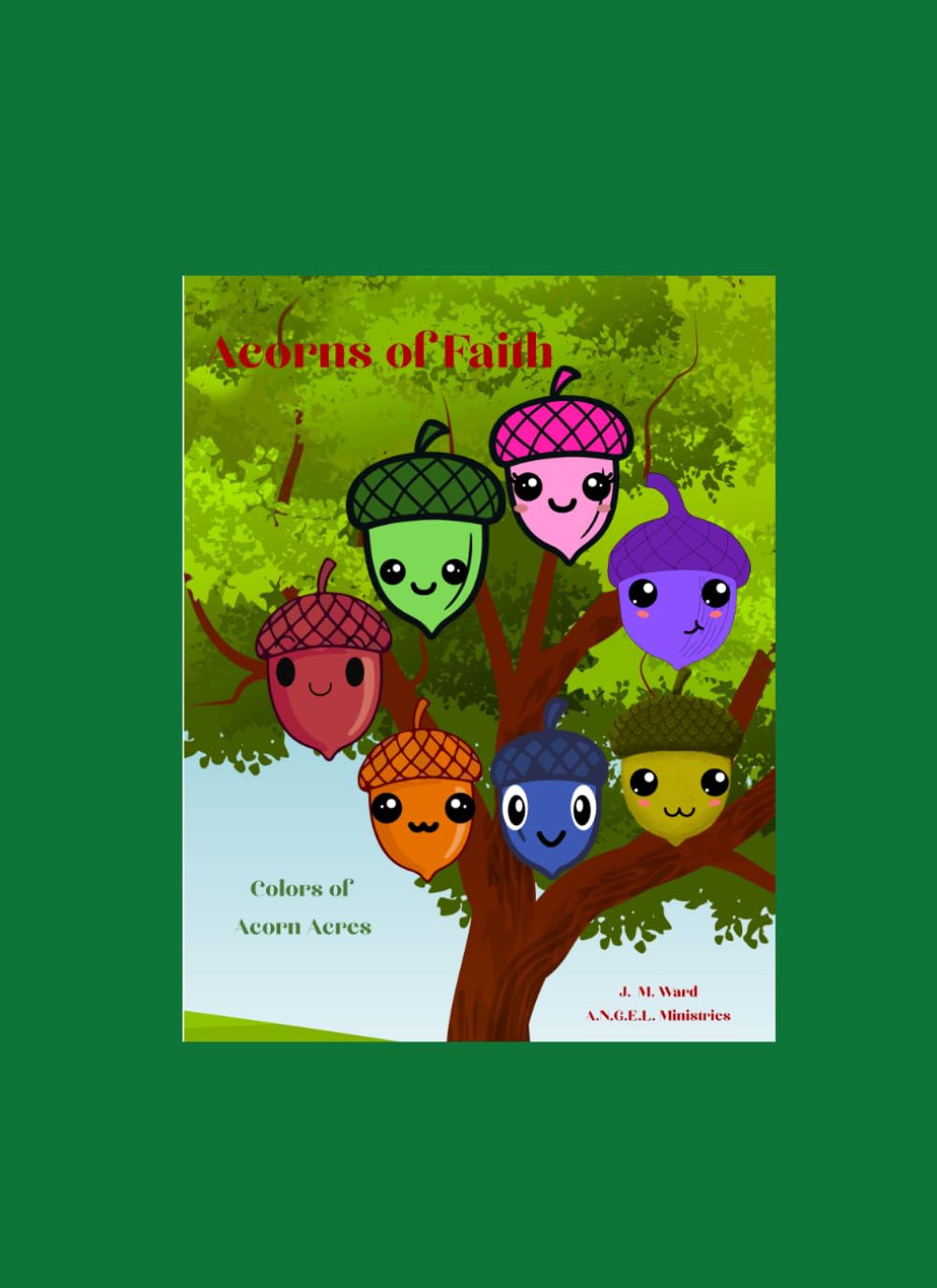 Colors of Acorn Acres (Acorns of Faith)