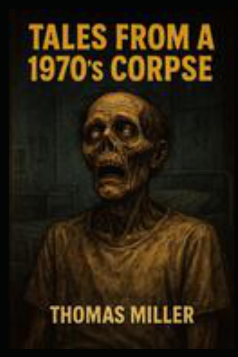 Tales from a 1970’s Corpse