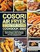 Produktbild COSORI Air Fryer Toaster Oven Cookbook: Quick, Easy and Healthy Recipes to Air Fry, Bake, Broil, and Roast with Your COSORI Oven