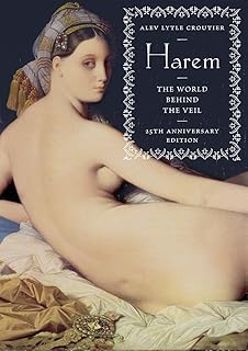 Harem: The World Behind the Veil (25th Anniversary Edition)