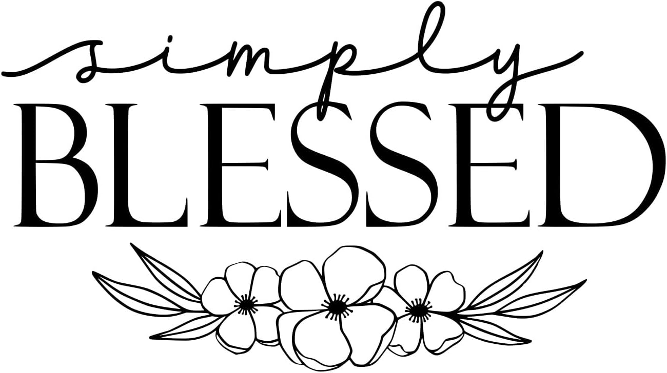 Simply Blessed - Vinyl Wall Decal, Inspirational Quote Sticker for Your Family, Motivational Home or Office Décor