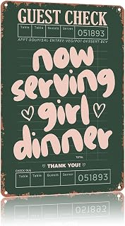 Now Serving Girl Dinner Metal Sign，Vintage Text Art Poster Home Wall Decor, Suitable For Bedroom, Living Room, Bar, Restaurants,Fence,Etc.，Tin Sign 8×12 Inch