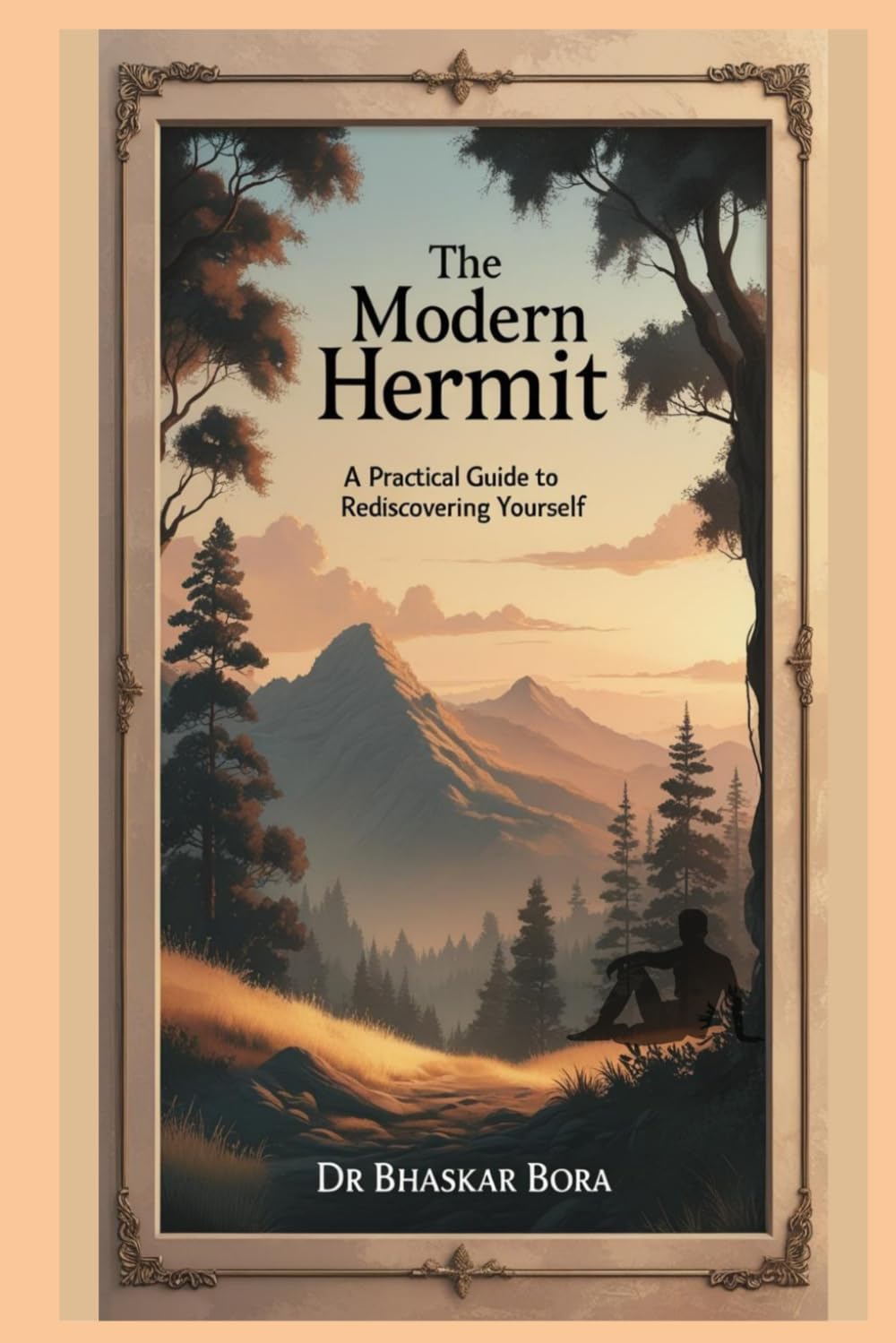 Becoming a Hermit: The Practical Guide To Finding Inner Peace (Motivation and Life Skills)