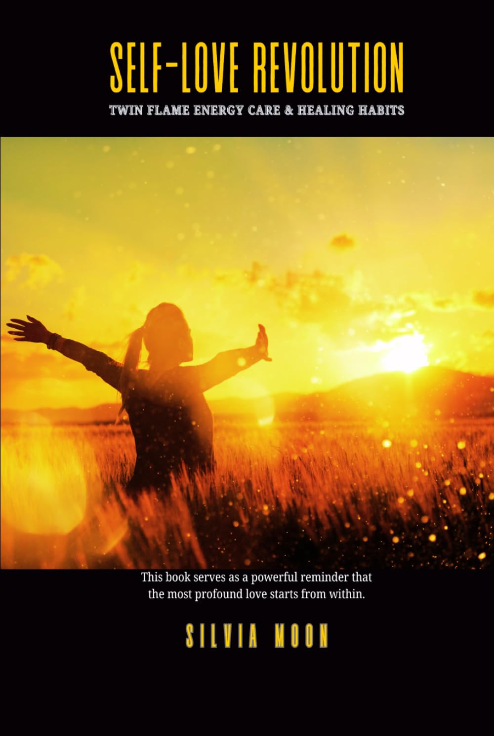 Self-Love Revolution: Twin Flame Energy Care & Healing Habits (Twin Flame Self-Love)