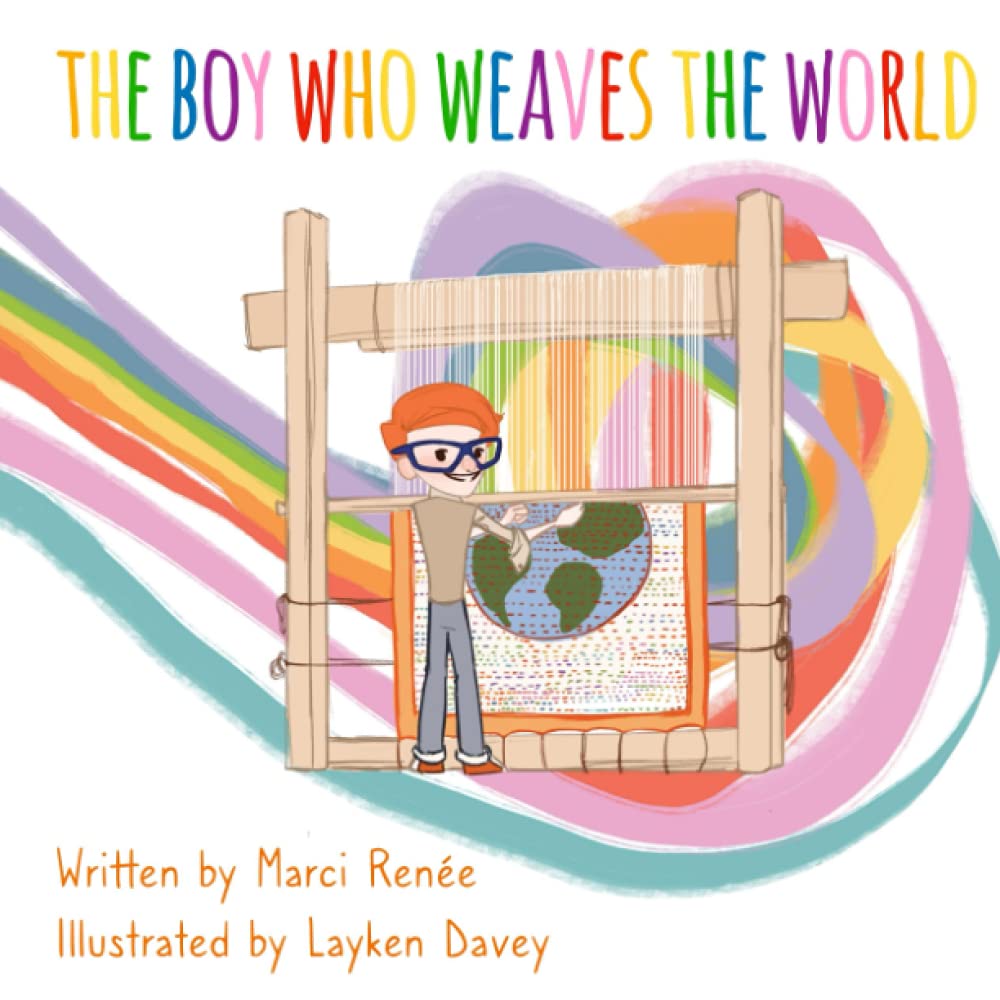 The Boy Who Weaves the World (Pierre's World Traveling Adventures)