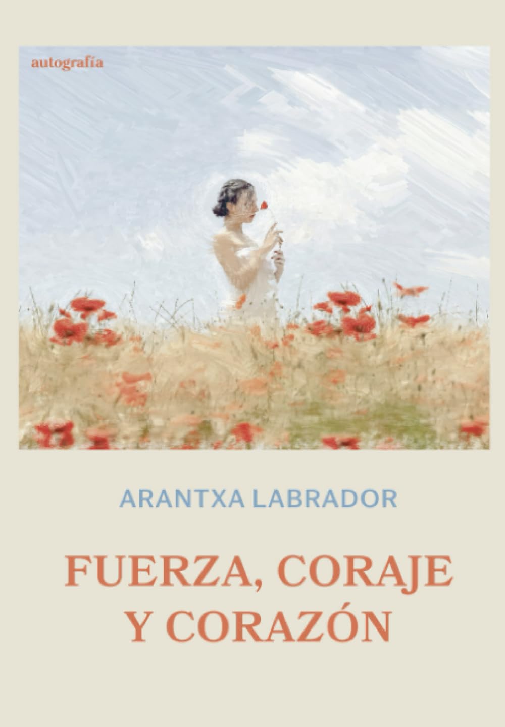 Fuerza, coraje y corazón