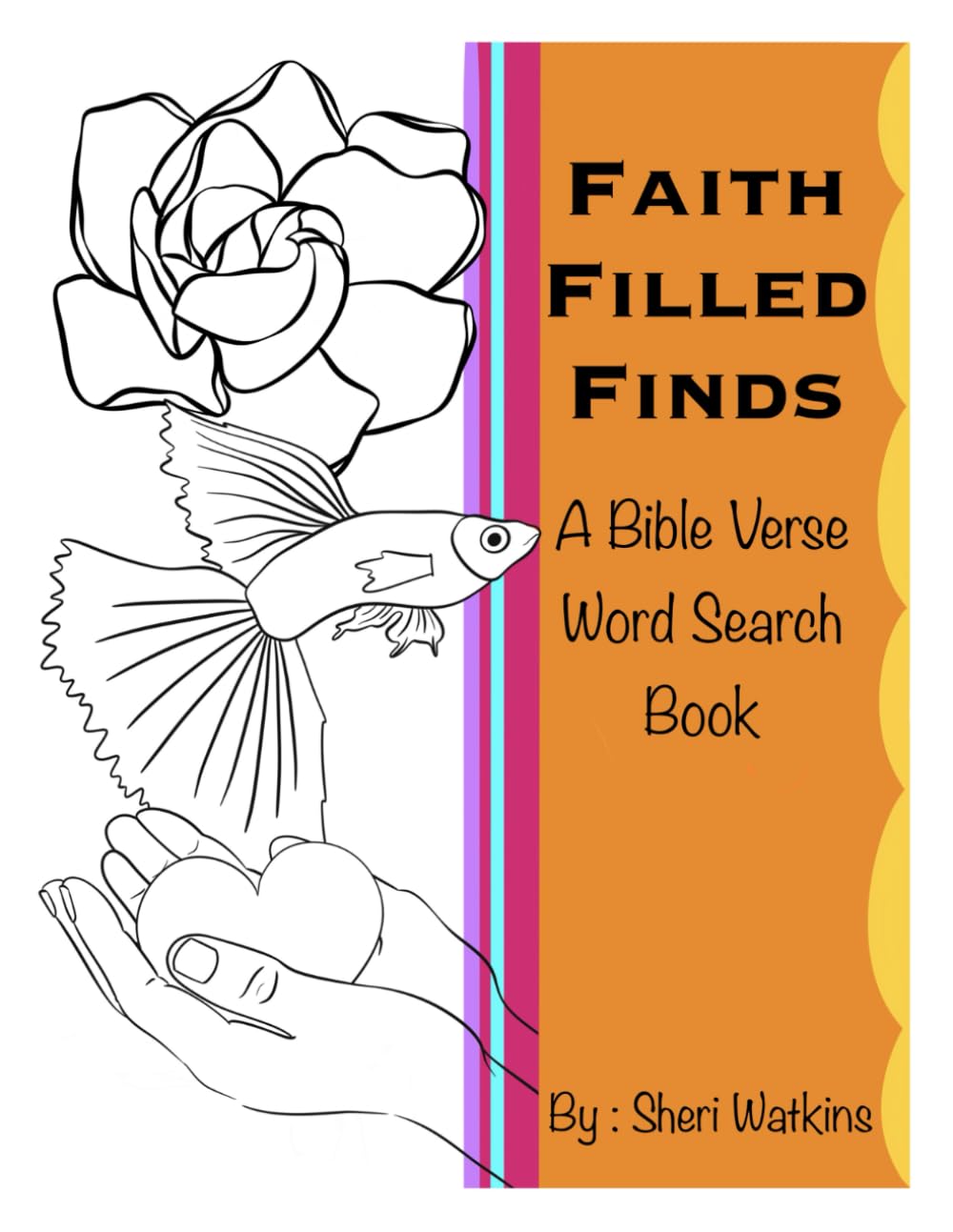Faith-Filled Finds: A Bible Verse Word Search: Christian Word Search Puzzles with Bible Passages & Guided Journaling