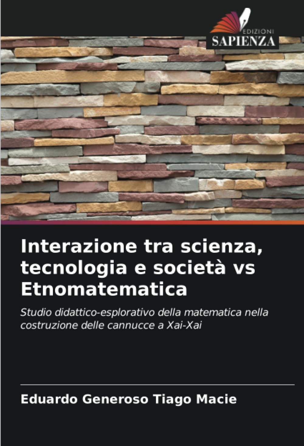 Interazione tra scienza, tecnologia e società vs Etnomatematica: Studio didattico-esplorativo della matematica nella costruzione delle cannucce a Xai-Xai