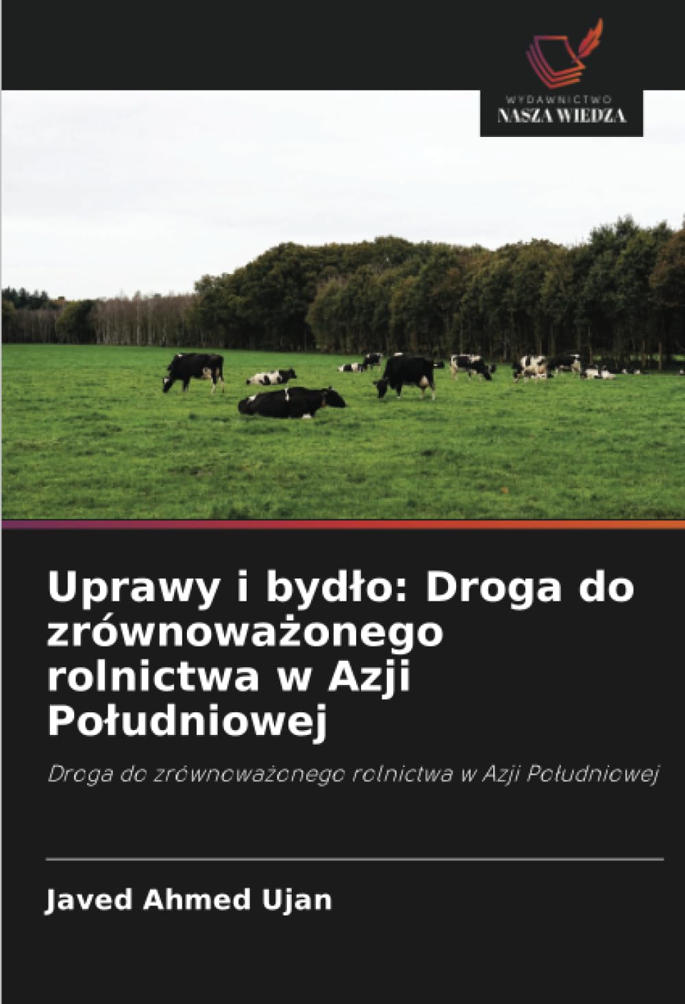 Uprawy i bydlo: Droga do zrównoważonego rolnictwa w Azji Poludniowej