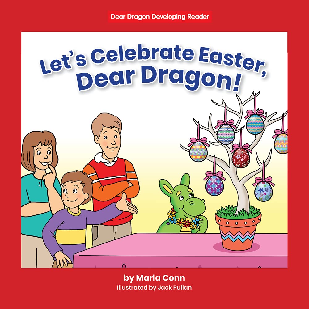 Buy Let's Celebrate Easter, Dear Dragon! (Beginning-to-Read: Dear Dragon Developing Readers) — BookShops.in