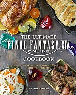 Final Fantasy XIV: The Official Cookbook