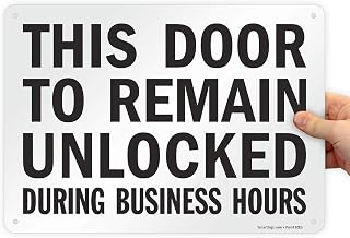SmartSign "This Door to Remain Unlocked During Business Hours" Sign | 10" x 14" Plastic