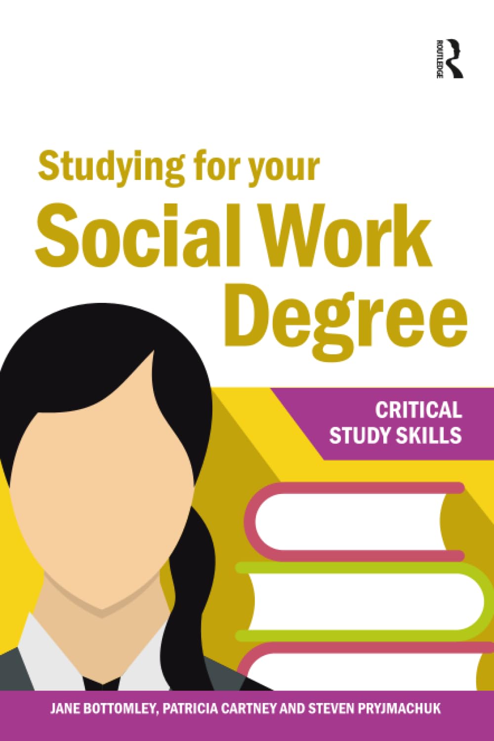 Studying for your Social Work Degree (Critical Study Skills)