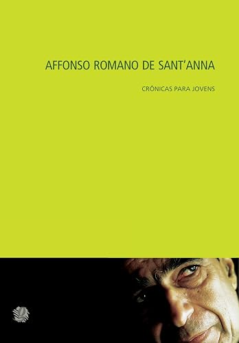 Affonso Romano de Sant'anna crônicas para jovens