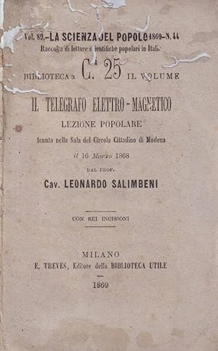 Il telegrafo elettro-magnetico. Lezione popolare.