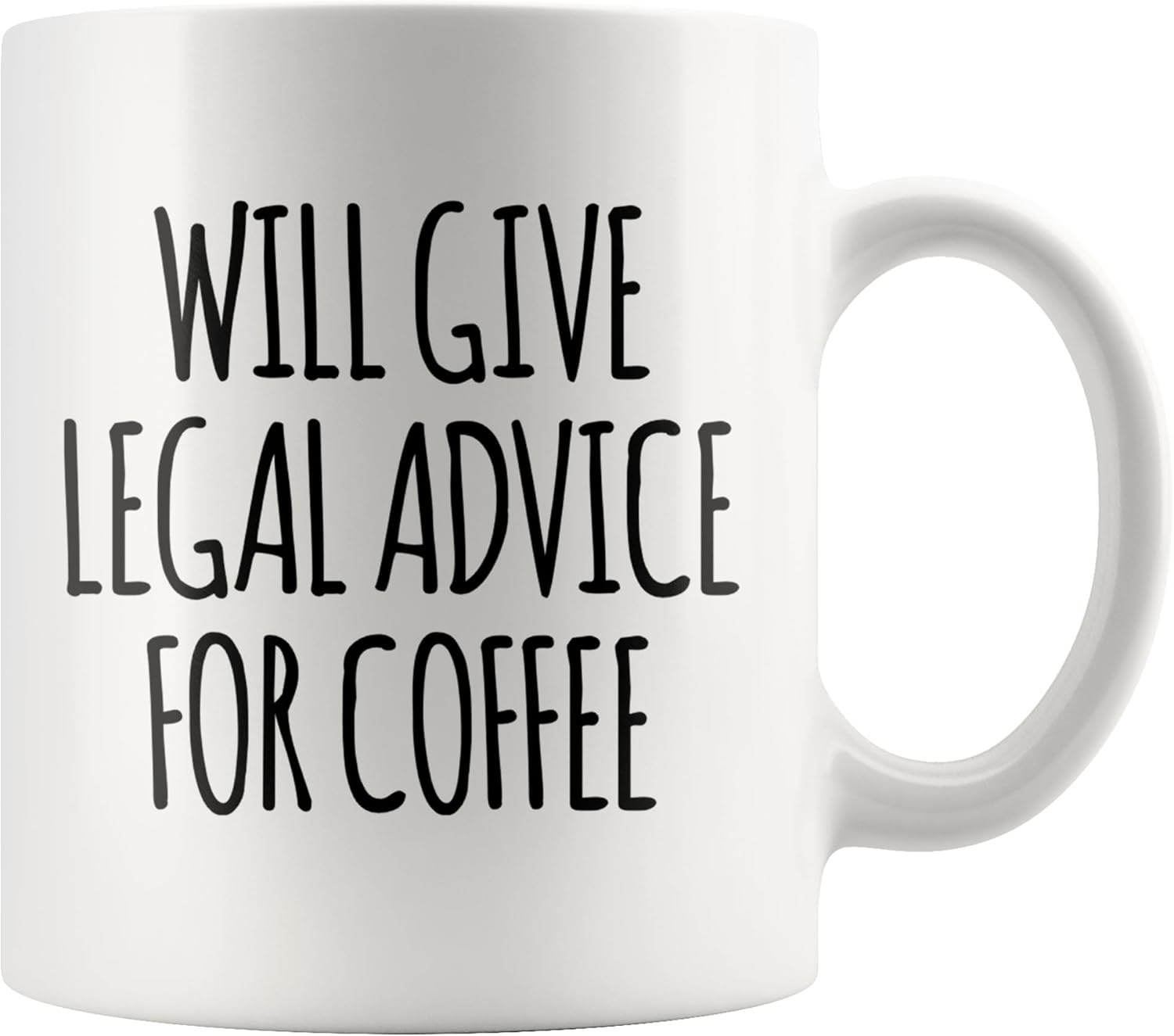 Will Give Legal Advice For Coffee Lawyer Gifts Law Student Graduation Gifts Funny Attorney Law Teacher Ceramic Mug 11oz White