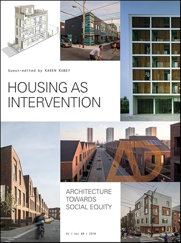 Housing as Intervention: Architecture towards social equity (Architectural Design)