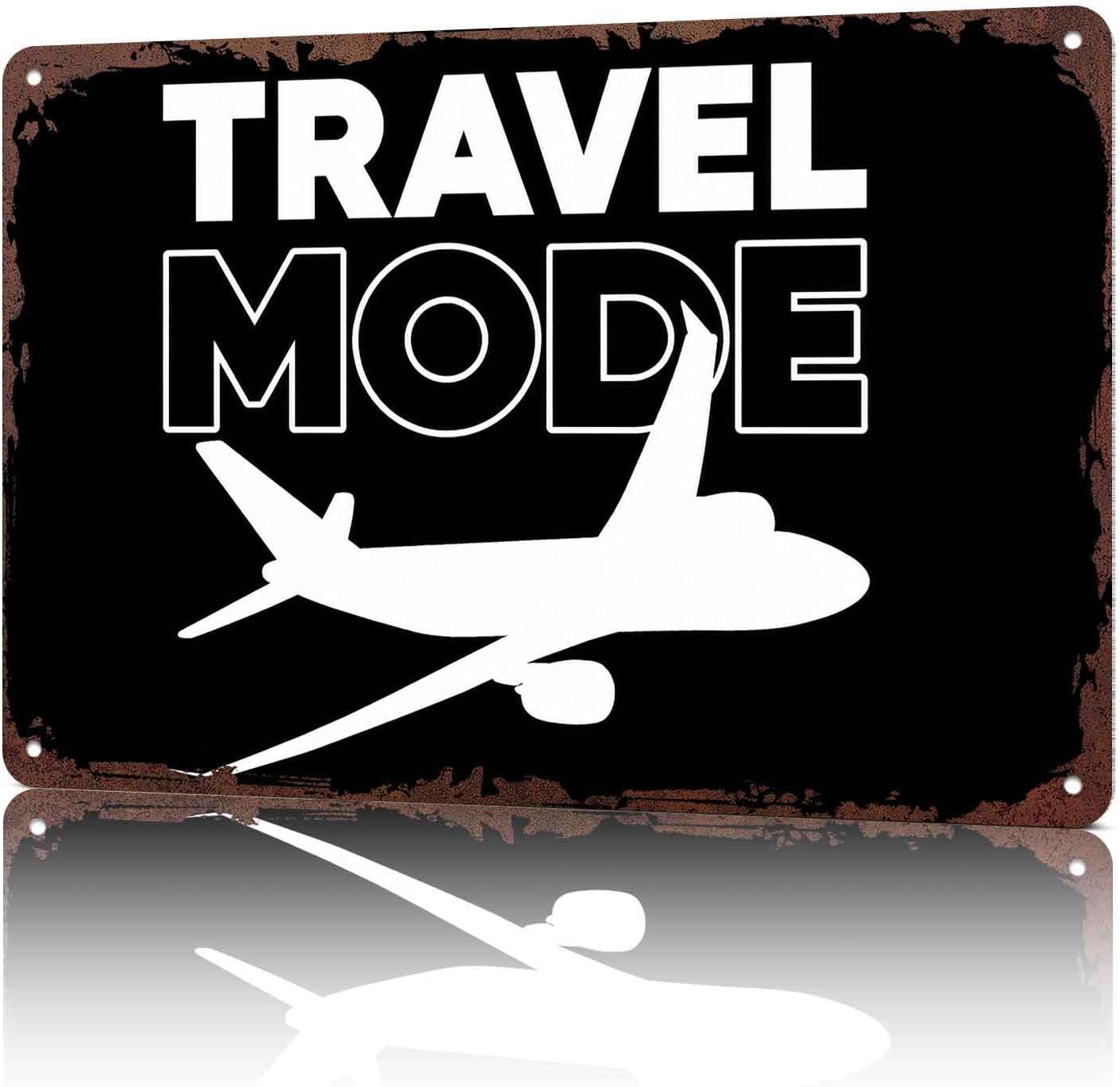 Travel Mode Airplane Metal Sign 8x12 Inch, Funny Aluminum Wall Decor for Living Room Bedroom Office Den Cafe Bar Garage and Home Decor