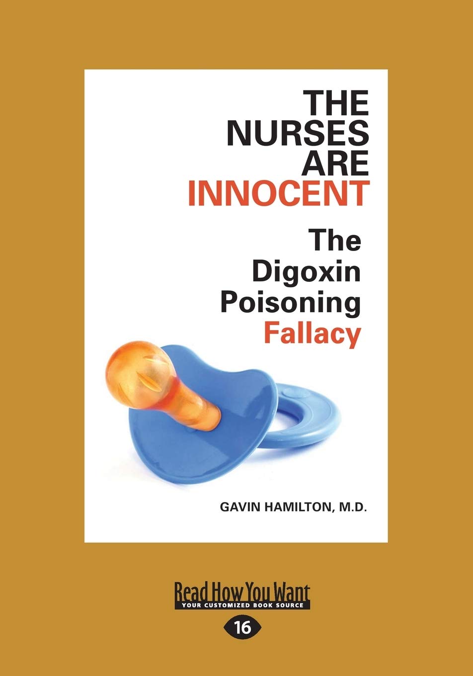 The Nurses Are Innocent: The Digoxin Poisoning Fallacy