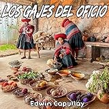  Los Gajes del Oficio