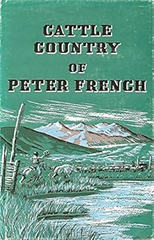 Hardcover Cattle Country of Peter French Book