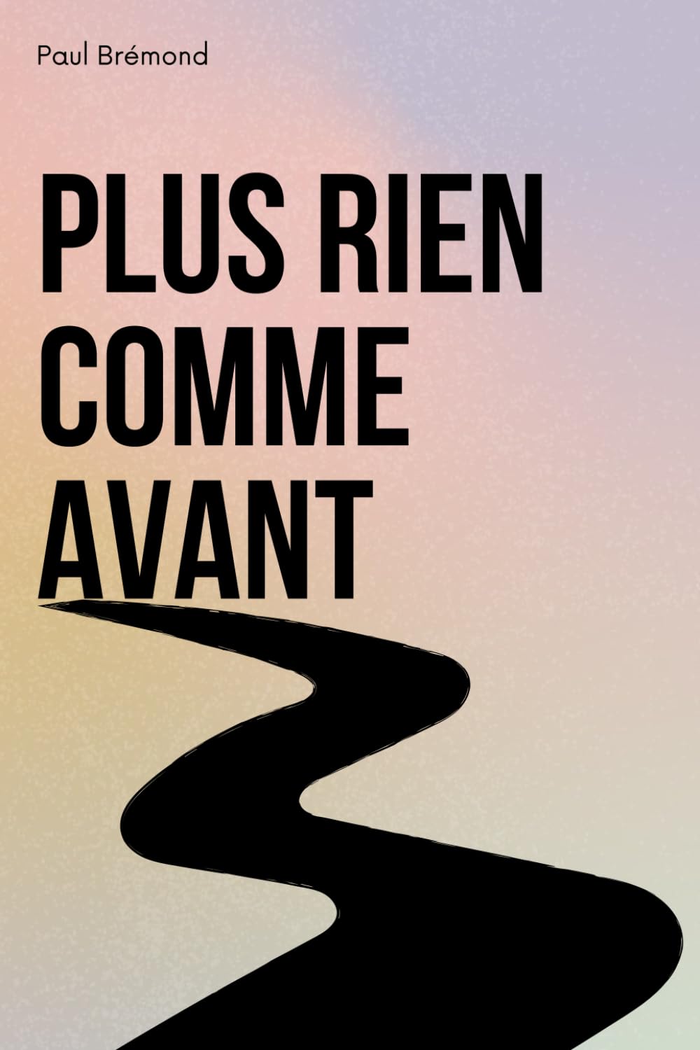 Plus rien comme avant