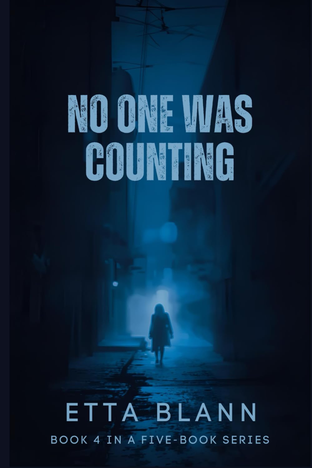 NO ONE WAS COUNTING (The Silent Cases)