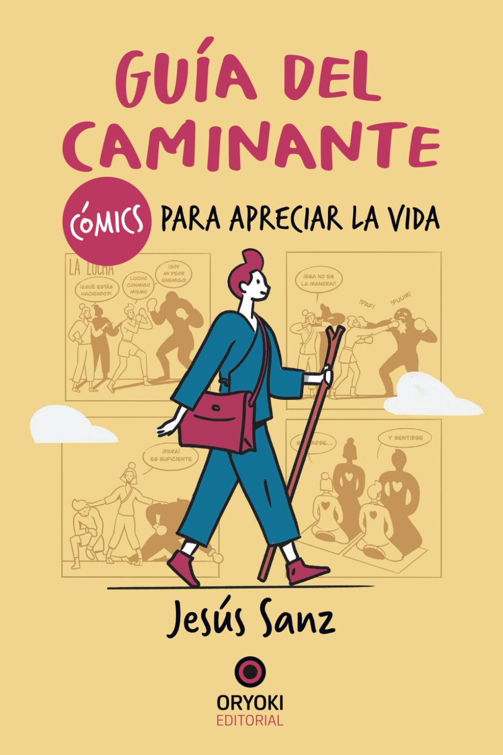Guía del caminante: Cómics para apreciar la vida
