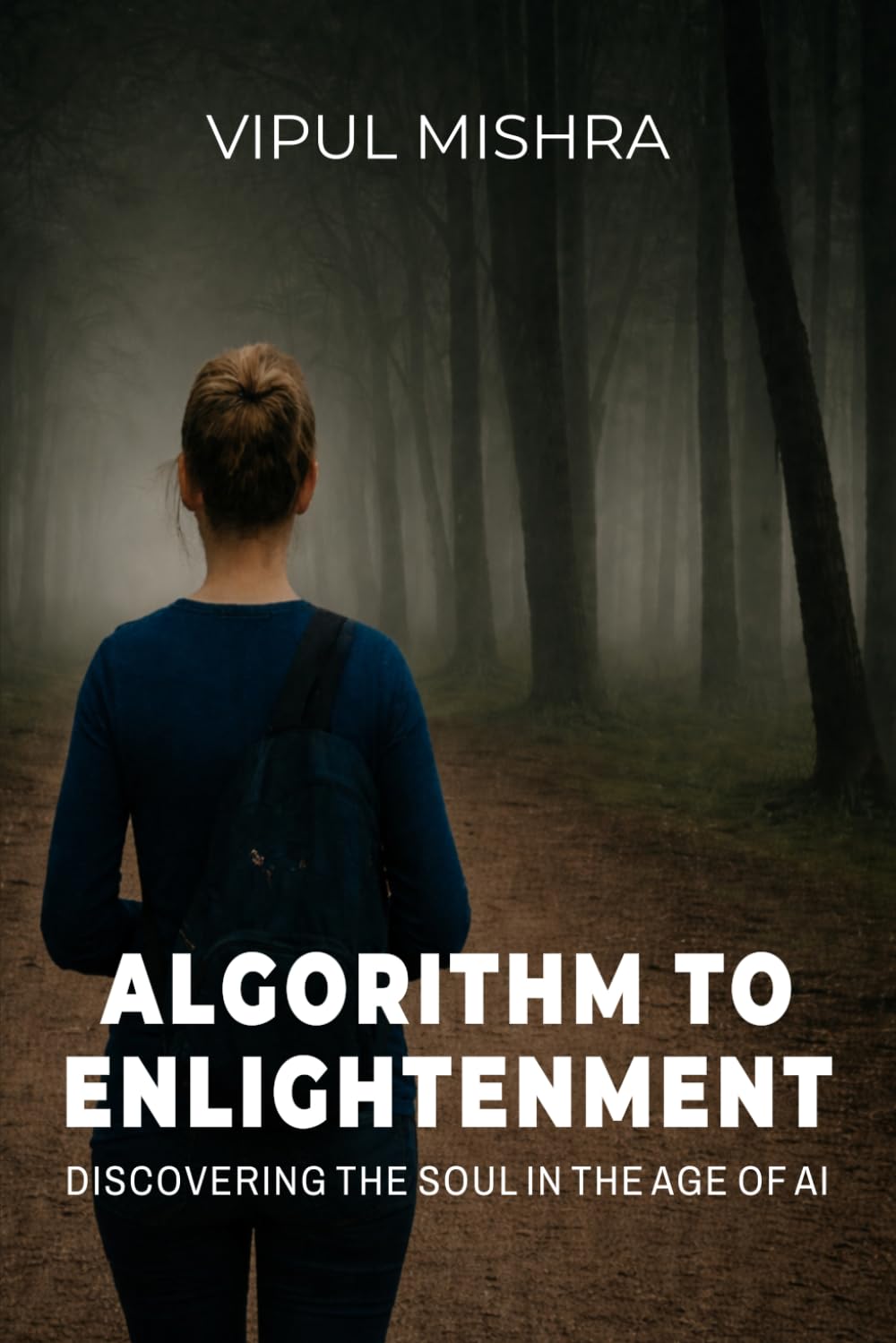 Algorithm to Enlightenment: Discovering the Soul in the Age of AI