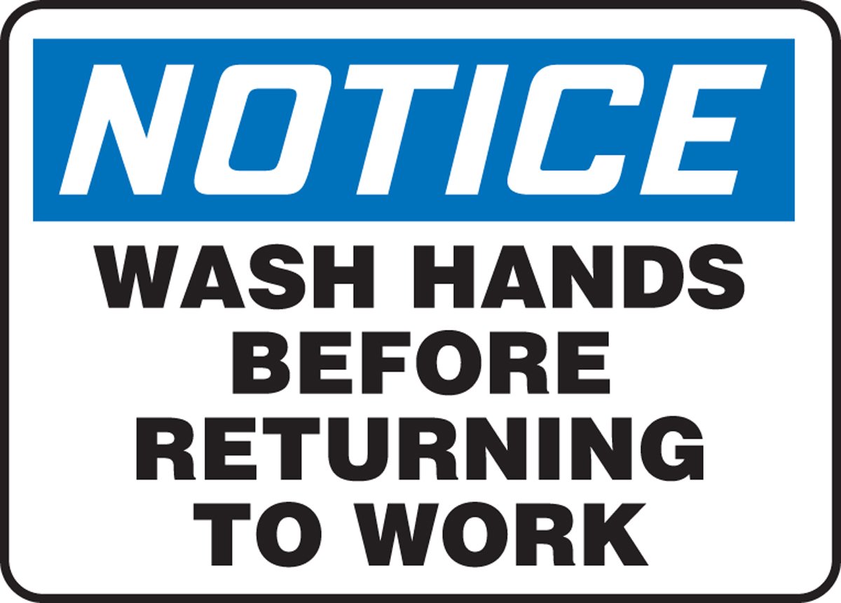 Accuform MRST812VS Adhesive Vinyl Safety Sign, Legend "Notice WASH Hands Before Returning to Work", 7" Length x 10" Width x 0.004" Thickness, Blue/Black on White