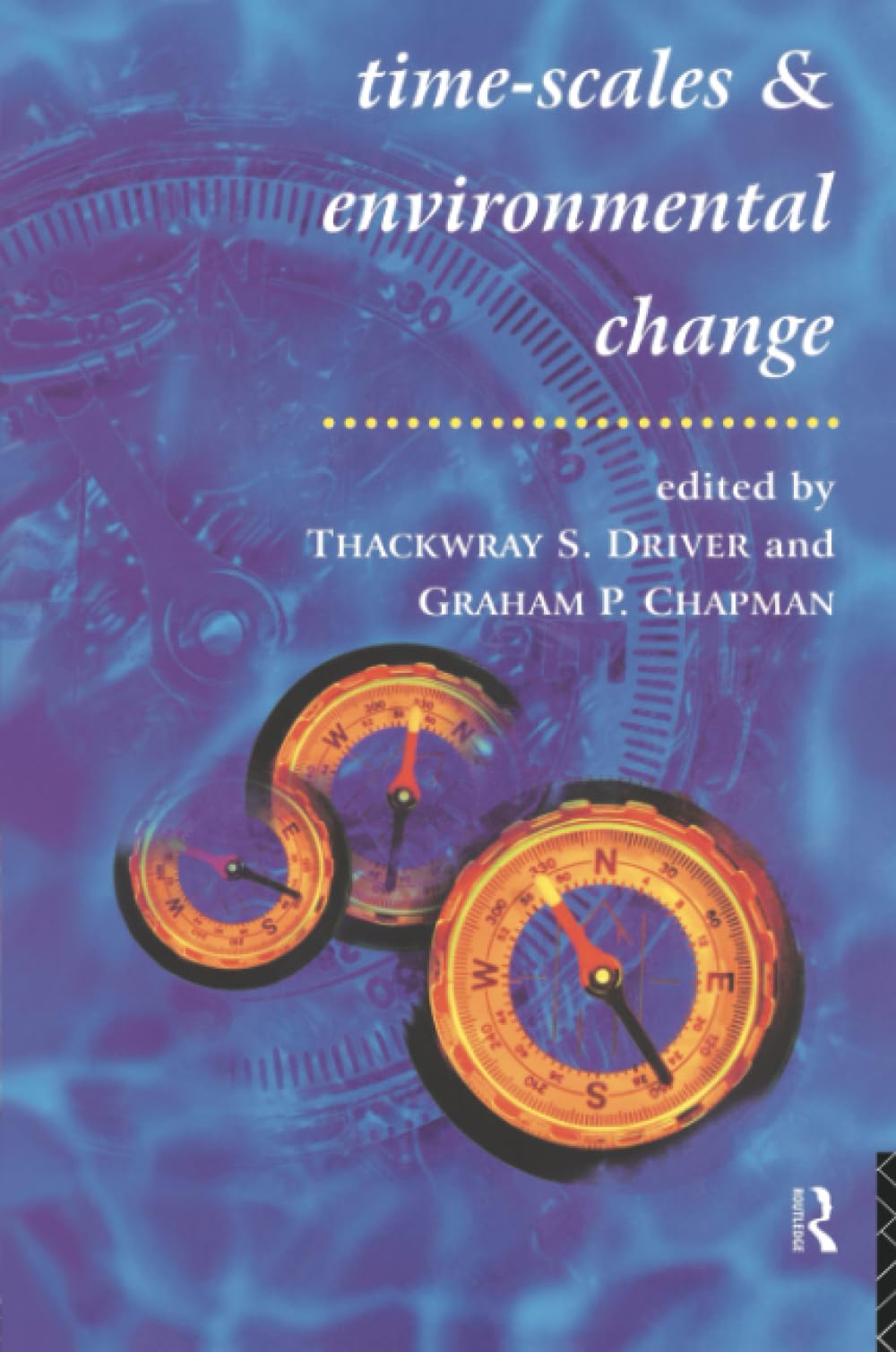 Timescales and Environmental Change
