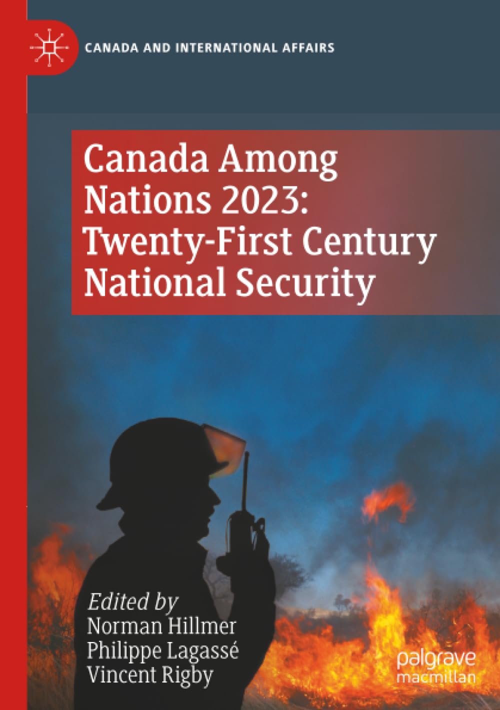 Canada Among Nations 2023: Twenty-First Century National Security (Canada and International Affairs)
